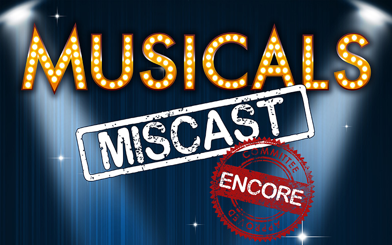 Musicals Miscast Encore
